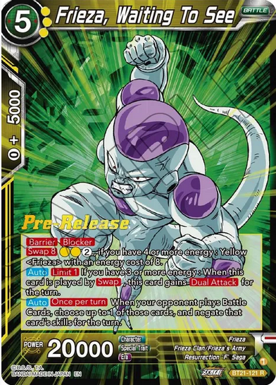 Frieza, Waiting To See - Pre-Release